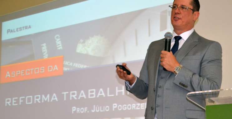 “Ganha o bom senso, perde o oportunismo”, diz palestrante sobre reforma trabalhista