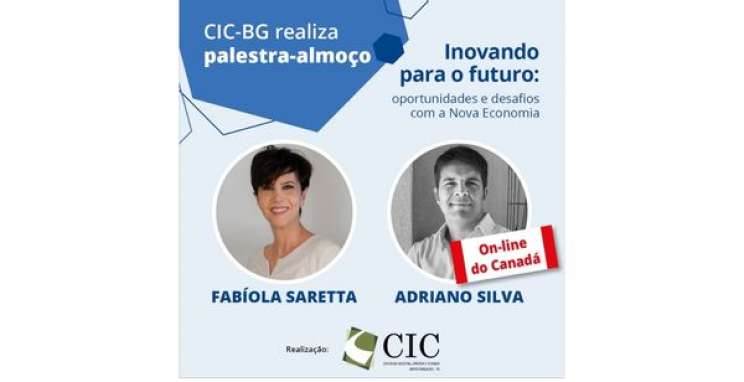  Nova economia é tema de palestra no CIC-BG