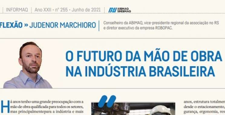 O futuro da mão de obra na indústria Brasileira, por Judenor Marchioro.